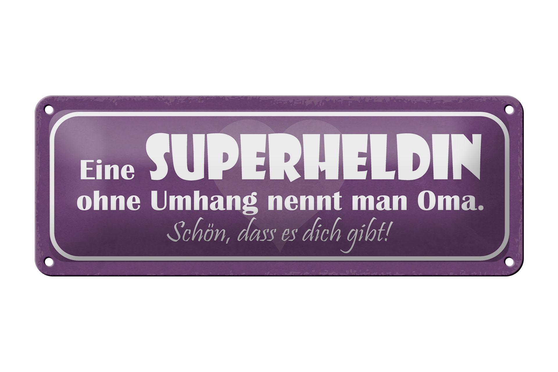 Blechschild Spruch 27x10 cm Oma Superheldin ohne Umhang Deko Schild tin sign