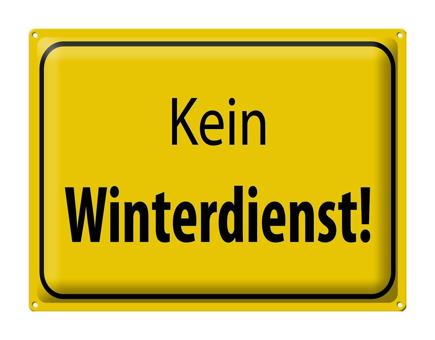 Blechschild Hinweis 40x30 cm kein Winterdienst Warnschild Deko Schild tin sign