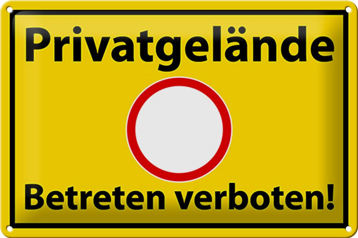 Blechschild Hinweis 30x20 cm Privatgelände Betreten Verboten Schild tin sign