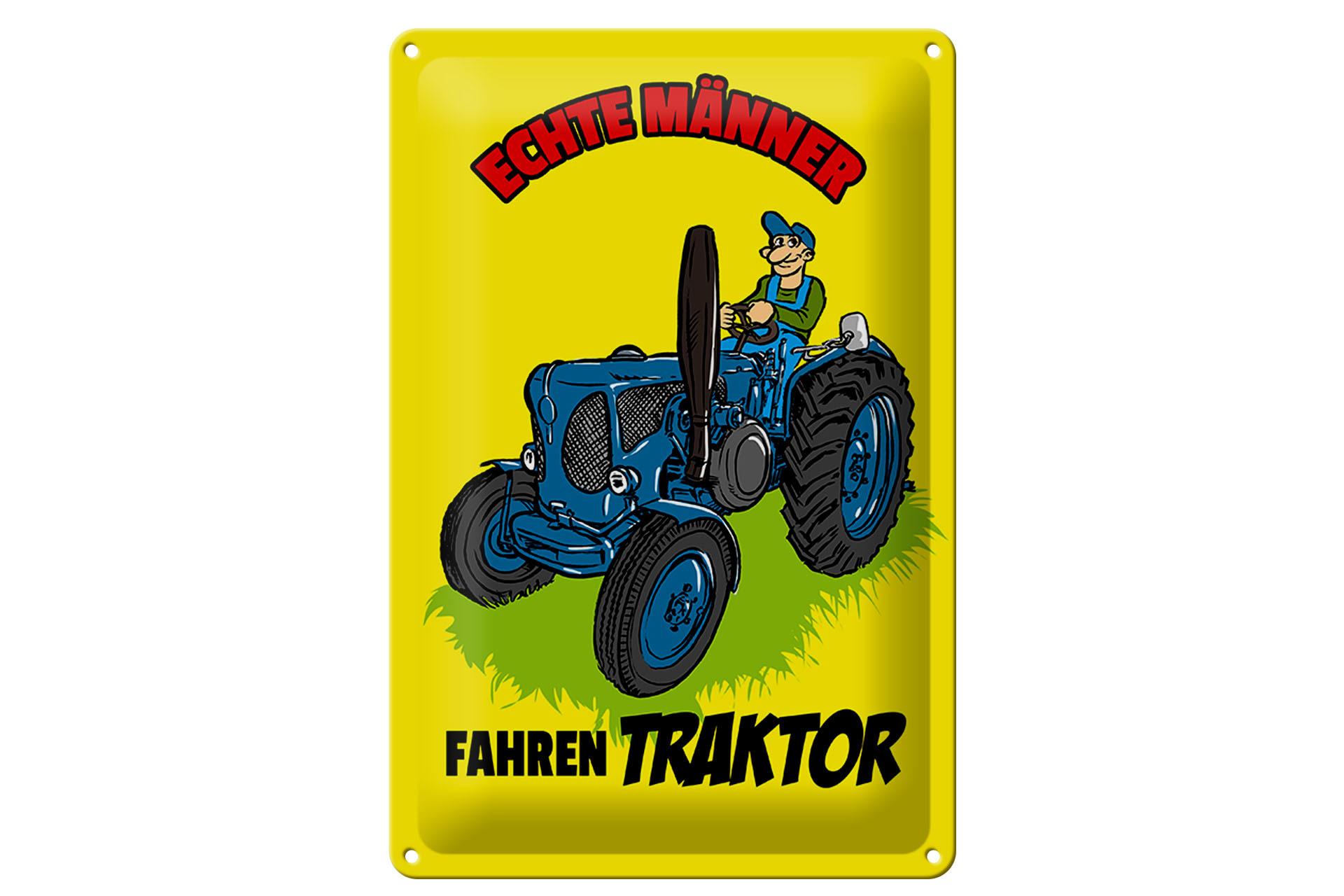 Blechschild Spruch 20x30 cm echte Männer fahren Traktor Deko Schild tin sign