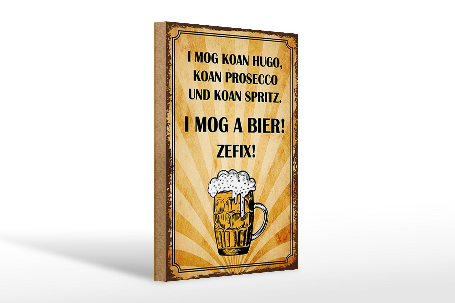 Holzschild Spruch 20x30 cm i mog koan Hugo i mog a Bier Deko Schild wooden sign
