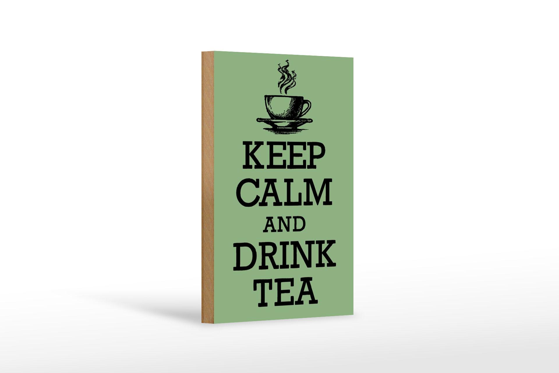 Holzschild Spruch 12x18cm Keep Calm and Drink Tea Holz Deko Schild