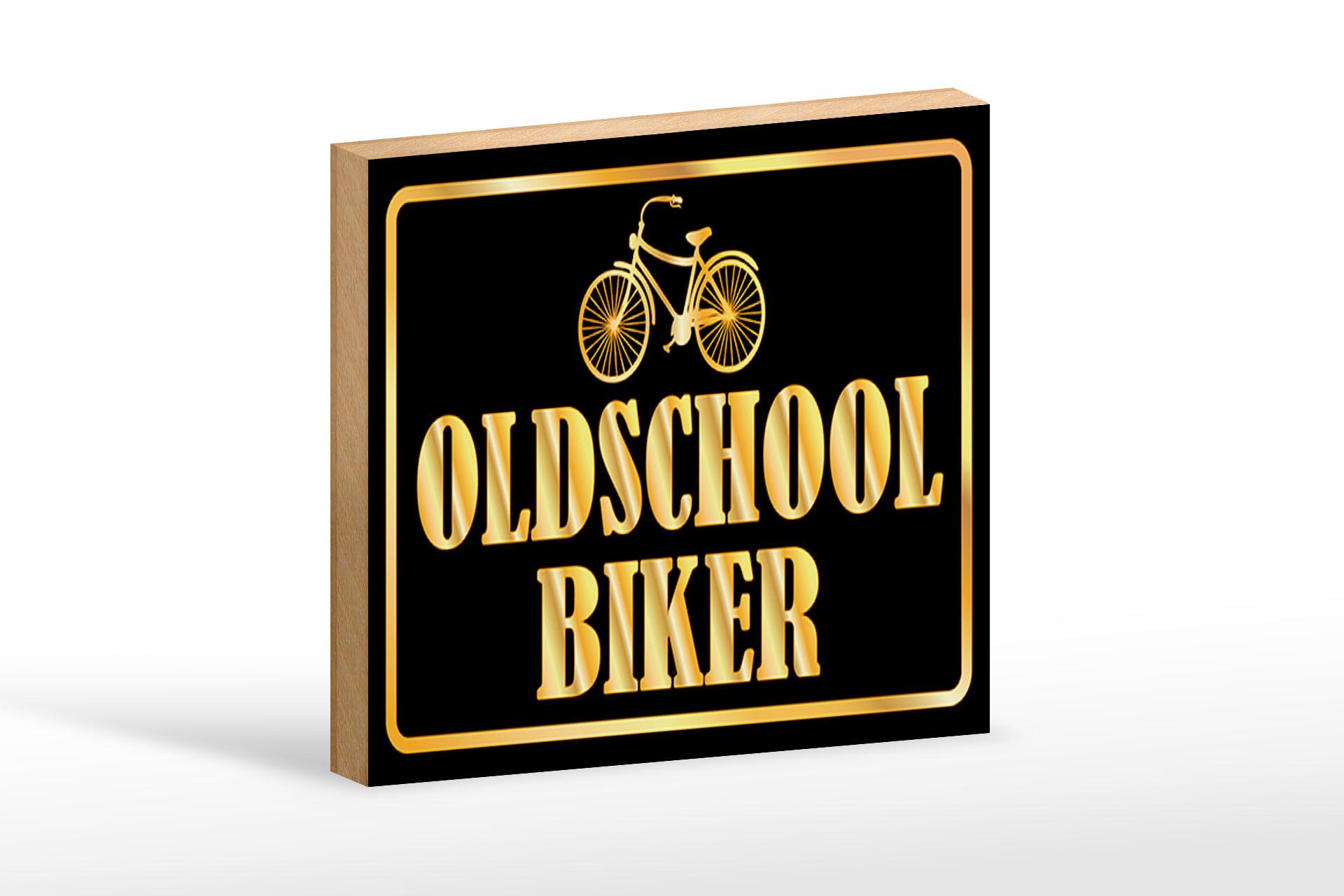 Holzschild Spruch 18x12 cm Oldscholl Biker Holz Deko Schild