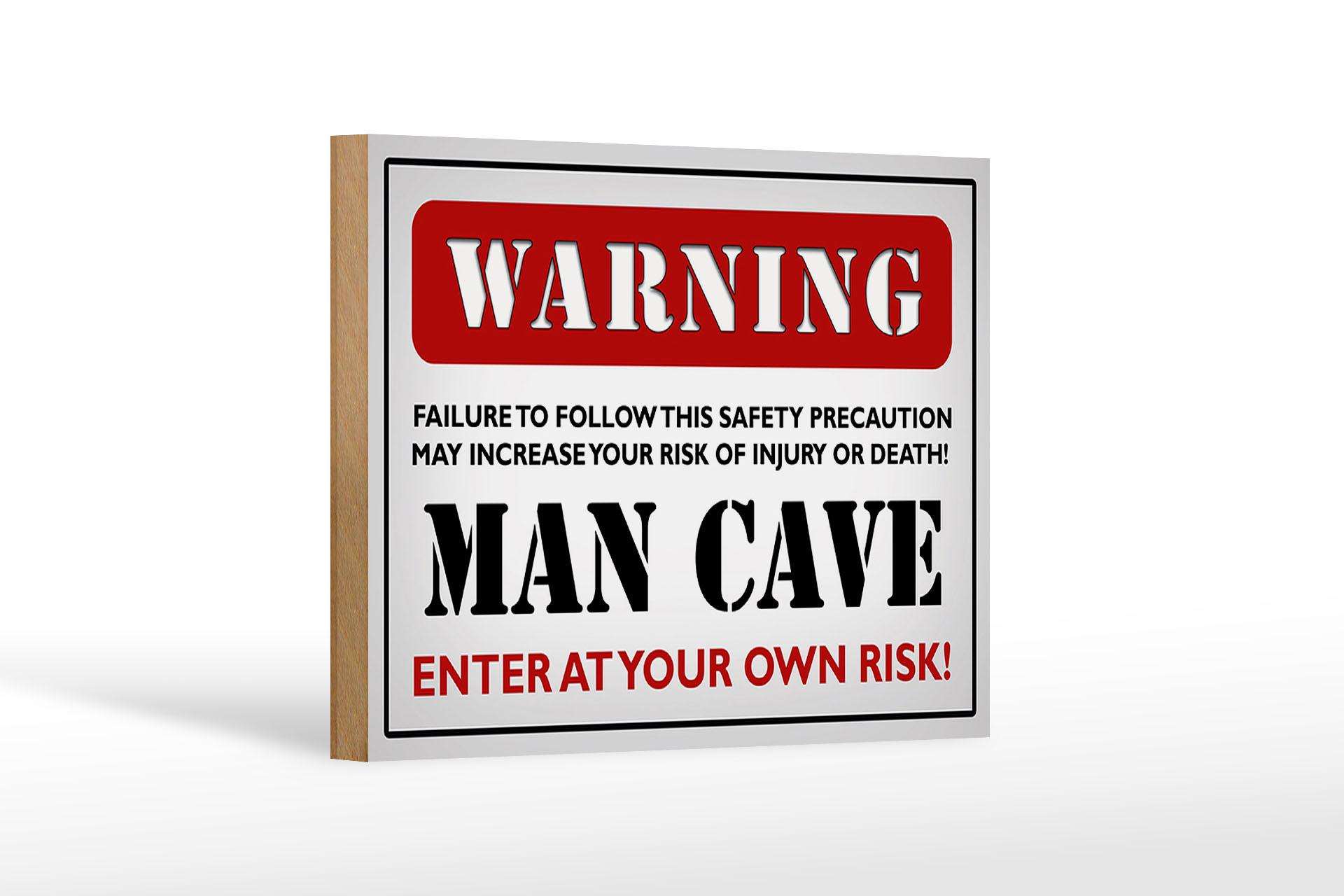 Holzschild Spruch 18x12 cm Warning man cave enter at your Deko Schild