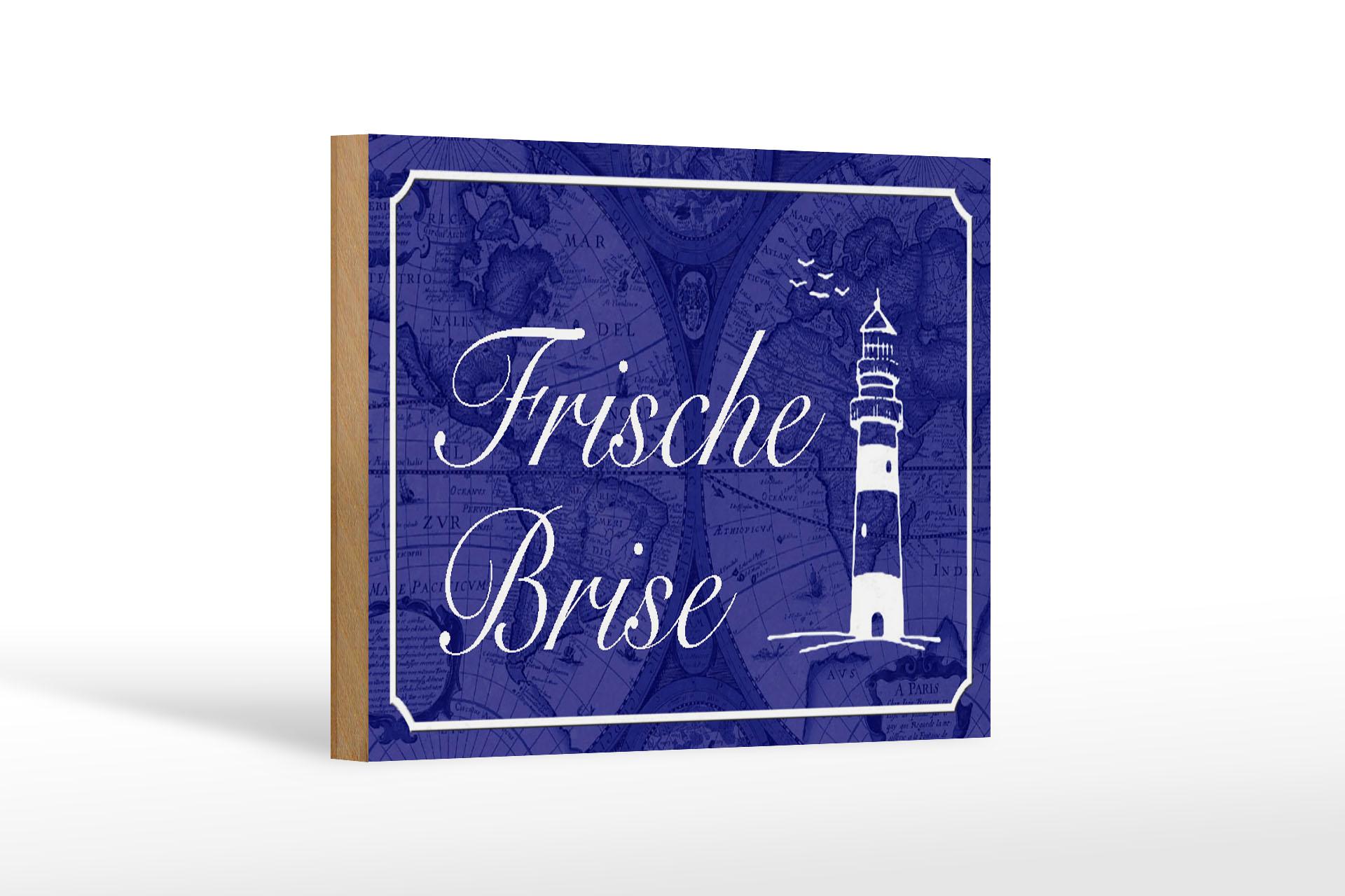 Holzschild Spruch 18x12 cm Frische Brise Meer Leuchtturm Deko Schild