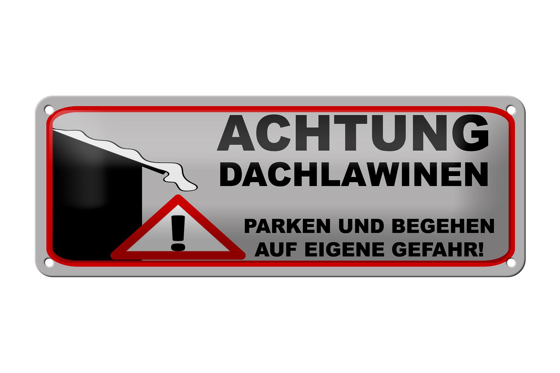 Blechschild Hinweis 27x10 cm Achtung Dachlawinen Gefahr Deko Schild