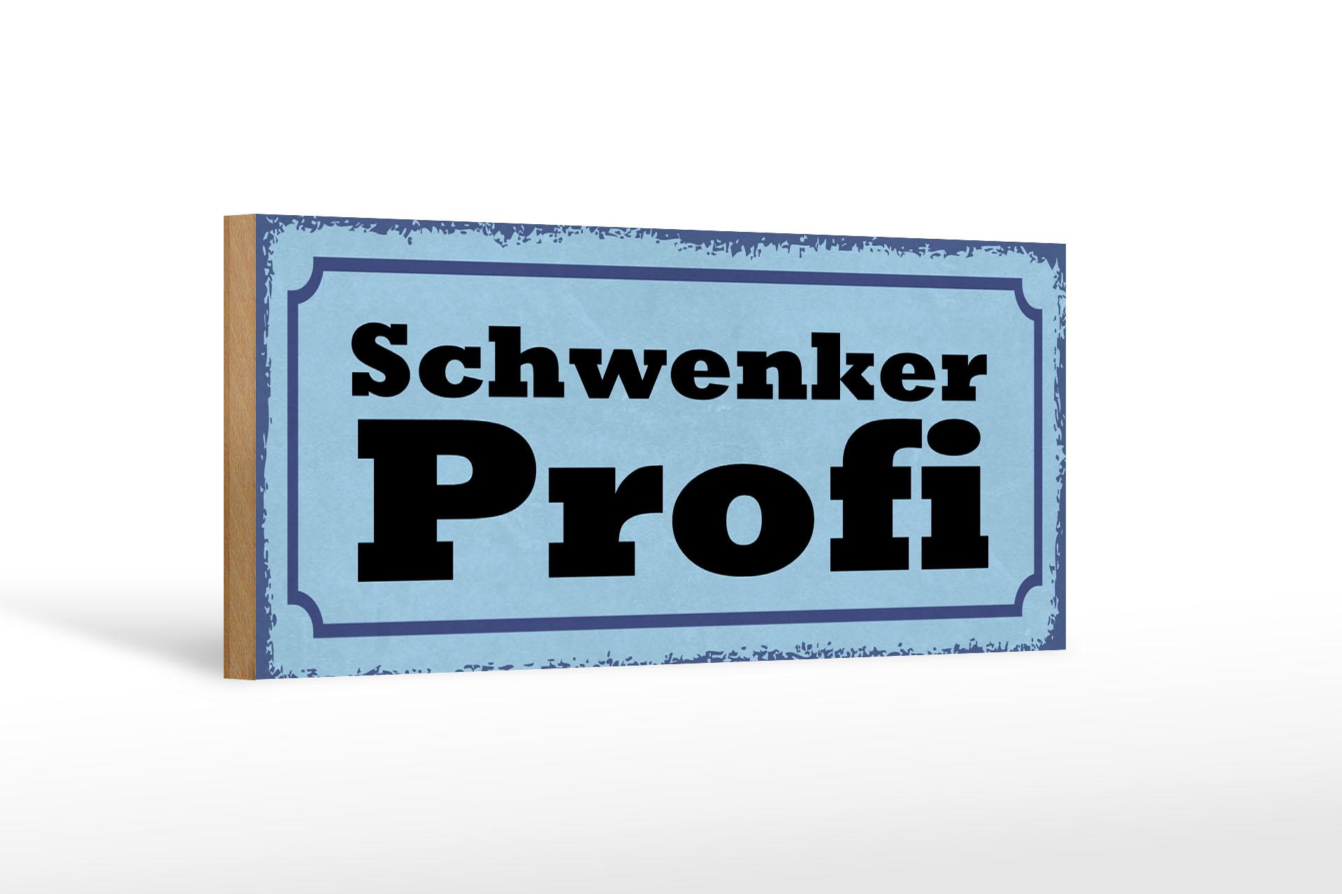 Holzschild Spruch 27x10 cm Schwenker Profil Grill Holz Deko Schild wooden sign