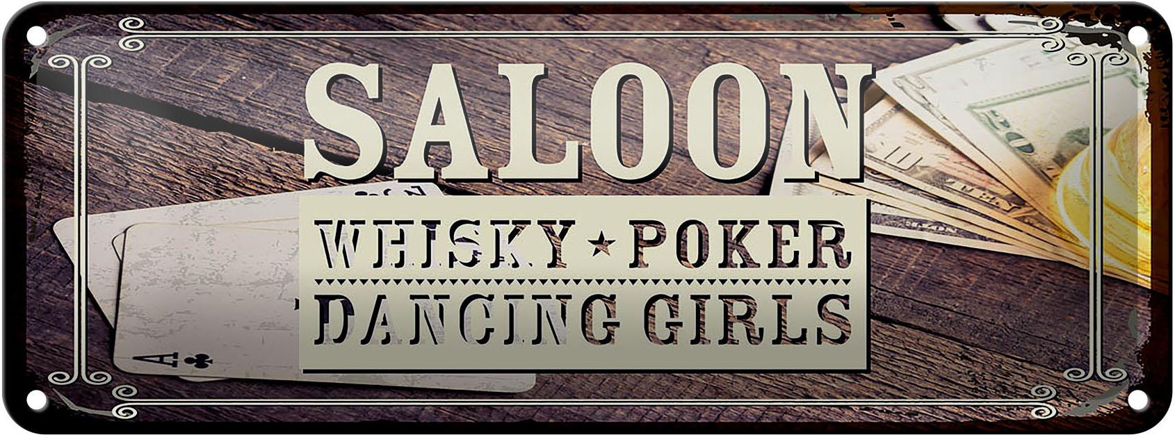 Blechschild Spruch Saloon Whisky Poker Dancing 27x10 cm Deko Schild tin sign